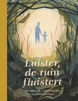 Luister, de tuin fluistert